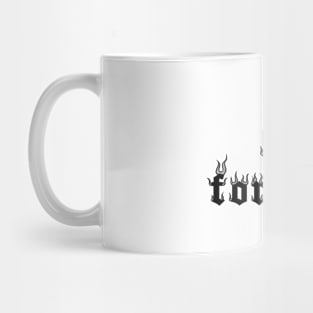 Go Forward Inspirational Quote Tattoo Mug